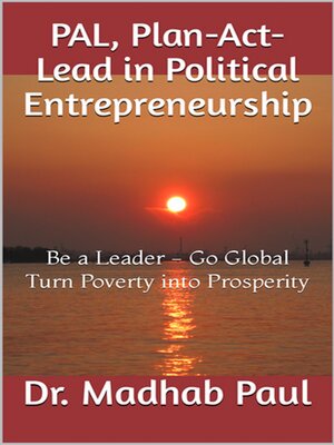 cover image of PAL, Plan-Act-Lead in Political Entrepreneurship